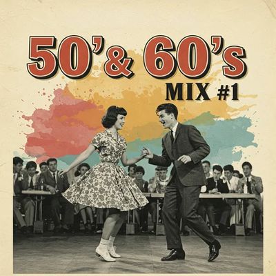 50's & 60's Mix #1