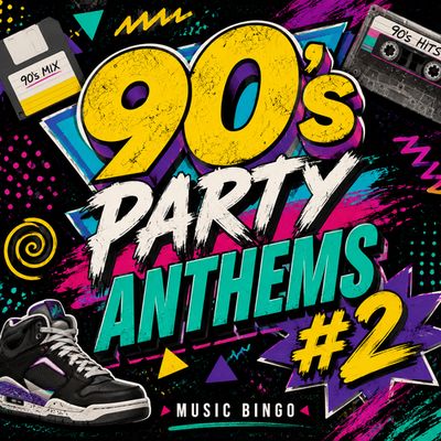 90's Party Anthems #2